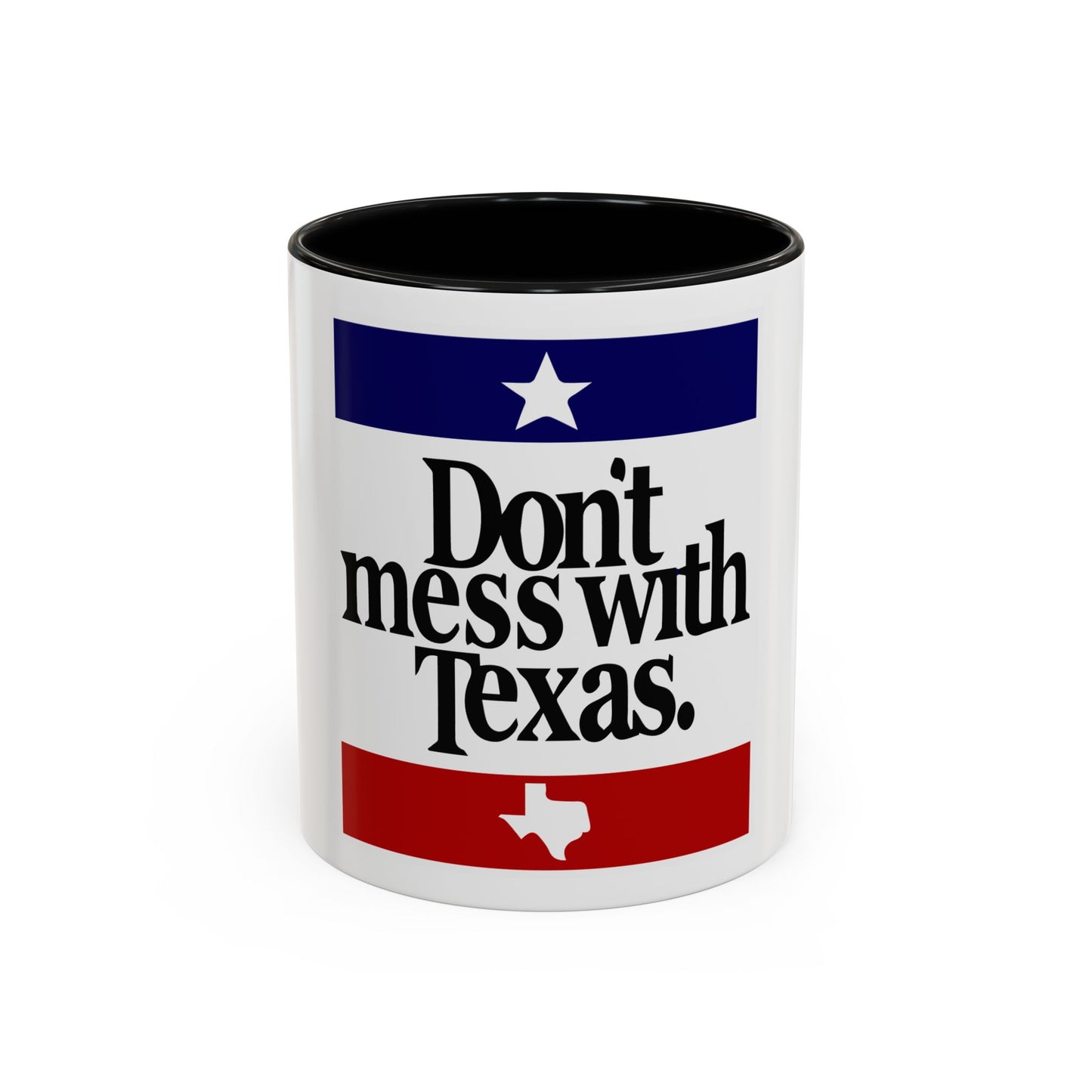 Don't Mess With Texas Accent Coffee Mug (11, 15oz)