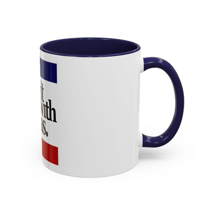 Don't Mess With Texas Accent Coffee Mug (11, 15oz)