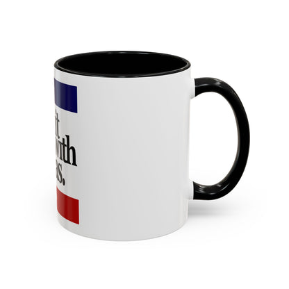 Don't Mess With Texas Accent Coffee Mug (11, 15oz)