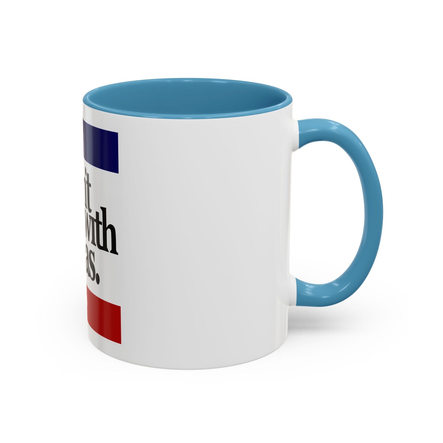 Don't Mess With Texas Accent Coffee Mug (11, 15oz)